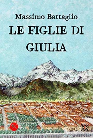 Le figlie di Giulia (Italicae Historiae)